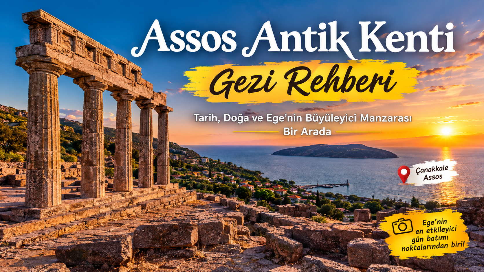 Assos Antik Kenti'nde Athena Tapınağı ve Ege Denizi manzarası